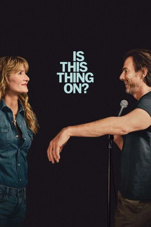 Is This Thing On? (2025) Hindi (MULTI AUDIO) – –